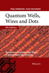 Quantum wells, wires and dots : theoretical and computational physics of semiconductor nanostructures / Paul Harrison