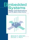 Embedded systems design and applications with the 68HC12 and HCS12