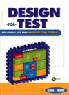 Design-for-test for digital IC’s and embedded core systems