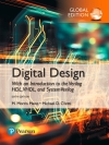 Mano, M. Morris, and Michael D. Ciletti. Digital Design : with an Introduction to the Verilog HDL, VHDL, and SystemVerilog / M. Morris Mano (Emeritus Professor of Computer Engineering, California State University, Los Angeles), Michael D. Ciletti (Emeritus Professor of Electrical and Computer Engineering, University of Colorado at Colorado Springs). Sixth edition. Hoboken, New Jersey: Pearson Education, 2019.