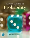    Ross, Sheldon M. A First Course in Probability / Sheldon Ross (University of Southern California). Tenth edition. New York: Pearson, 2019. Print.