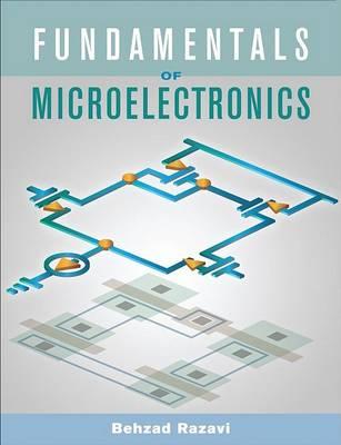 Fundamentals of microelectronics / Behzad Razavi.