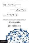    Easley, David, and Jon Kleinberg. Networks, Crowds, and Markets : Reasoning About a Highly Connected World / David Easley, Jon Kleinberg. New York, NY: Cambridge University Press, 2010. Print.
