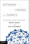    Easley, David, and Jon Kleinberg. Networks, Crowds, and Markets : Reasoning About a Highly Connected World / David Easley, Jon Kleinberg. Cambridge: Cambridge University Press, 2010. Print.