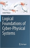    Platzer, André. Logical Foundations of Cyber-Physical Systems / André Platzer. Cham, Switzerland: Springer, 2019. Print.