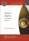 Abstract algebra : an integrated approach / Joseph H. Silverman